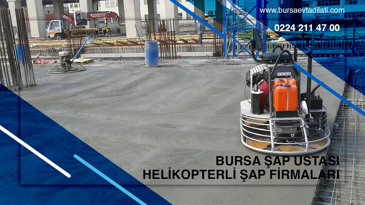 bursa helikopterli şap ustası, bursa şap firmaları